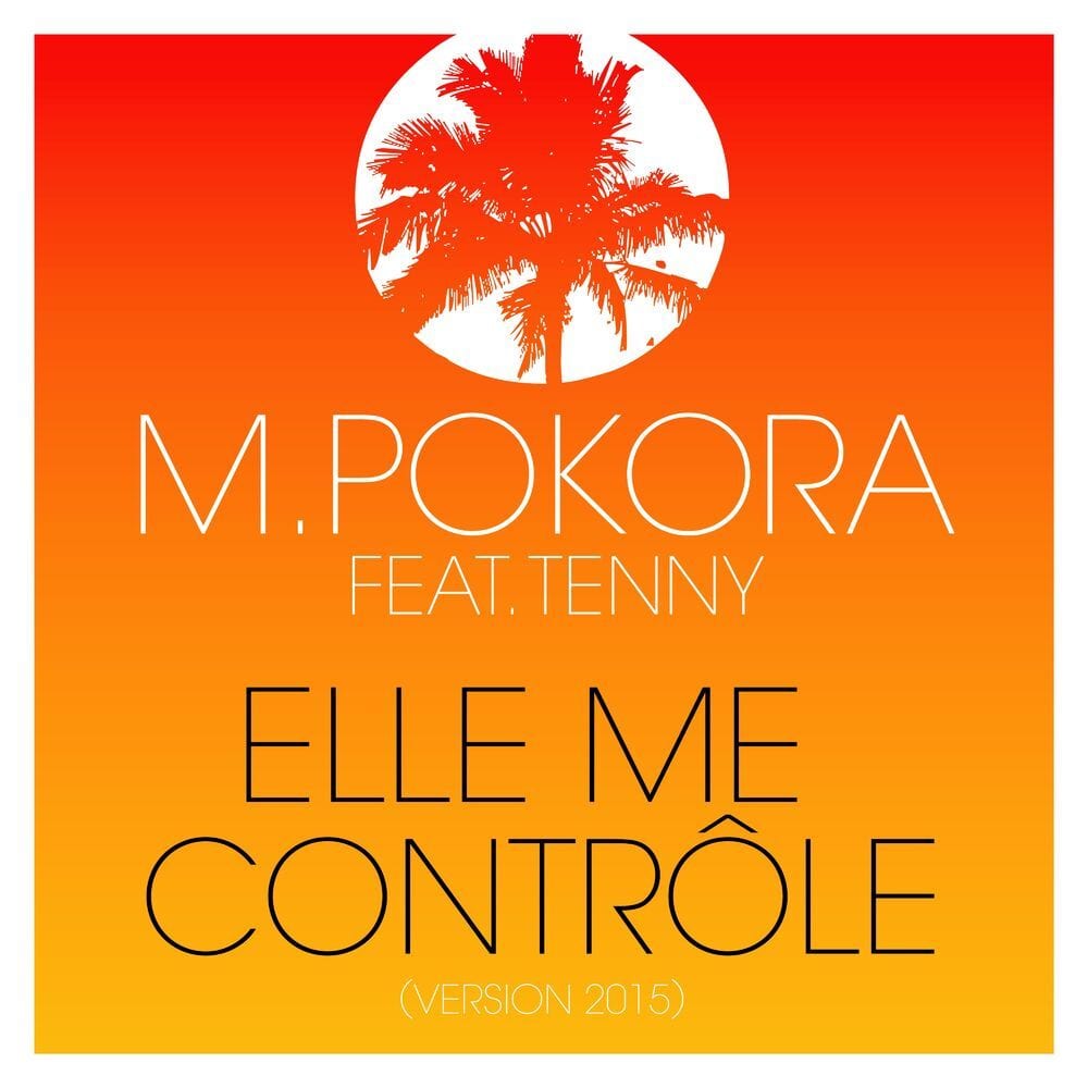 Elle me contrôle (feat. Tenny) (Version 2015) cover