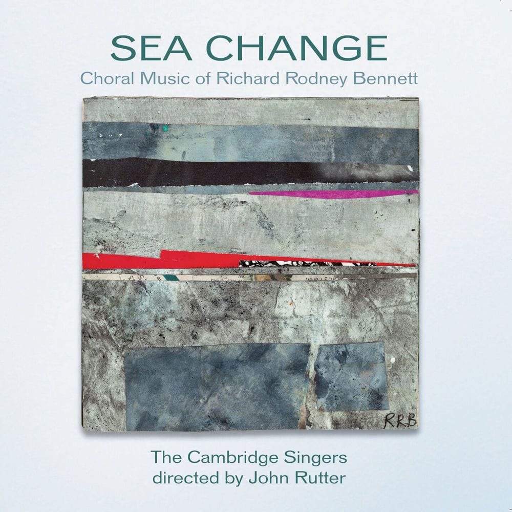 Sea Change: The Choral Music of Richard Rodney Bennett cover