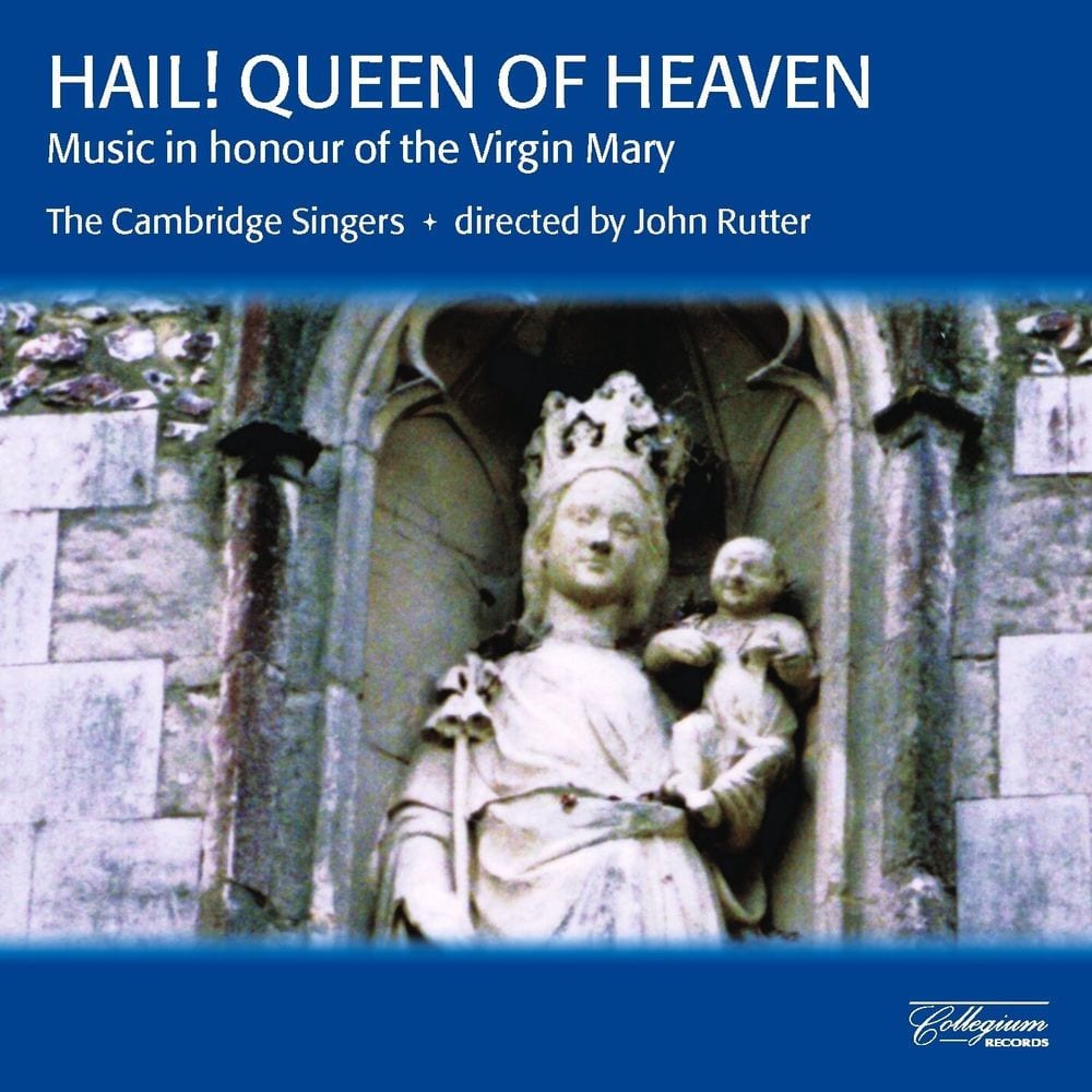 Hail! Queen of Heaven: Music in Honour of the Virgin Mary cover