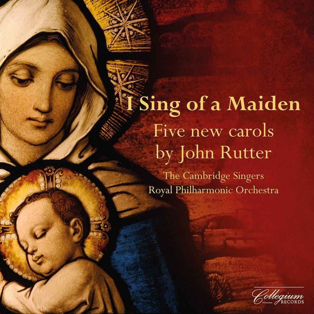 I Sing of a Maiden: 5 New Carols by John Rutter cover
