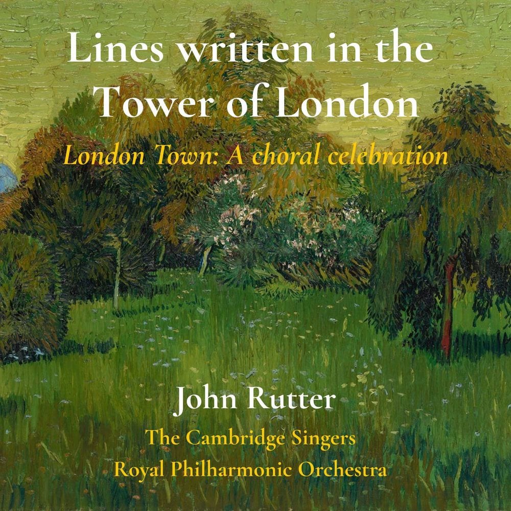 London Town: A choral celebration: Lines written in the Tower of London cover