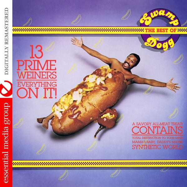 13 Prime Weiners - Everything on It!: The Best of Swamp Dogg (Digitally Remastered) cover