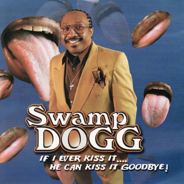 If I Ever Kiss It.... He Can Kiss It Goodbye! cover