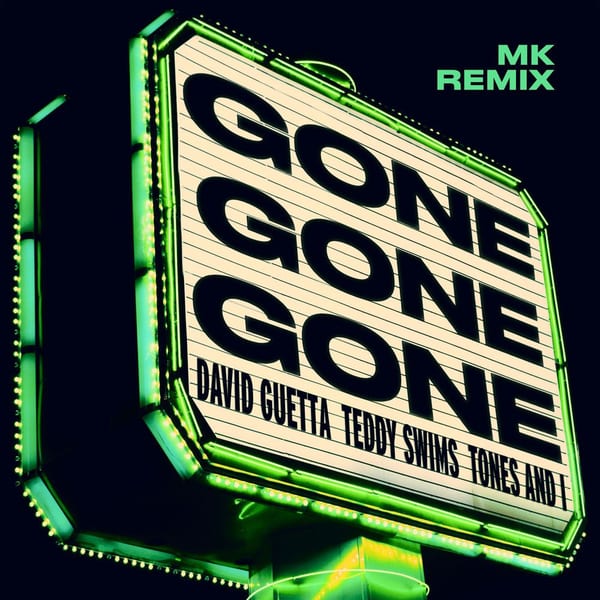 Gone Gone Gone (feat. Teddy Swims) (MK Remix) cover