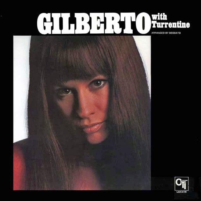 Astrud Gilberto With Stanley Turrentine