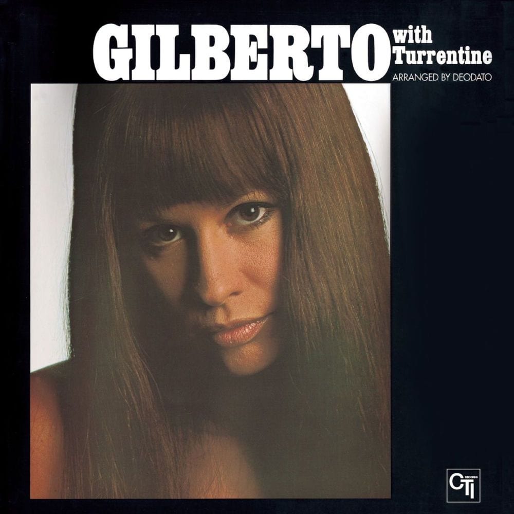 Astrud Gilberto with Stanley Turrentine (with Stanley Turrentine)