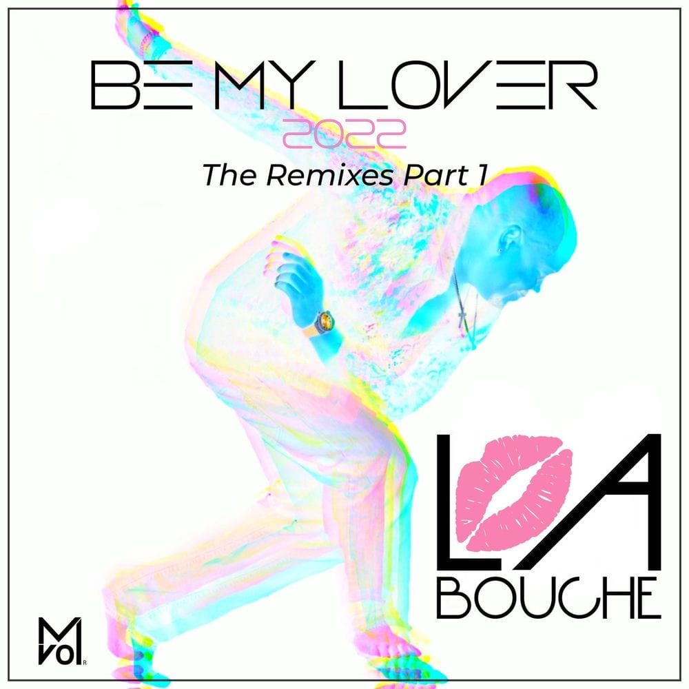 Be My Lover: The Remixes, Pt. 1 cover