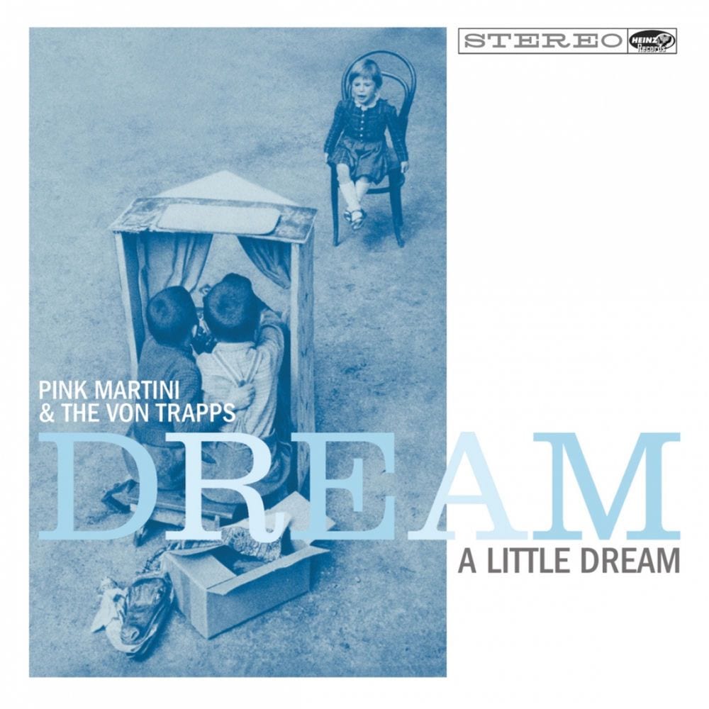 Dream a Little Dream cover