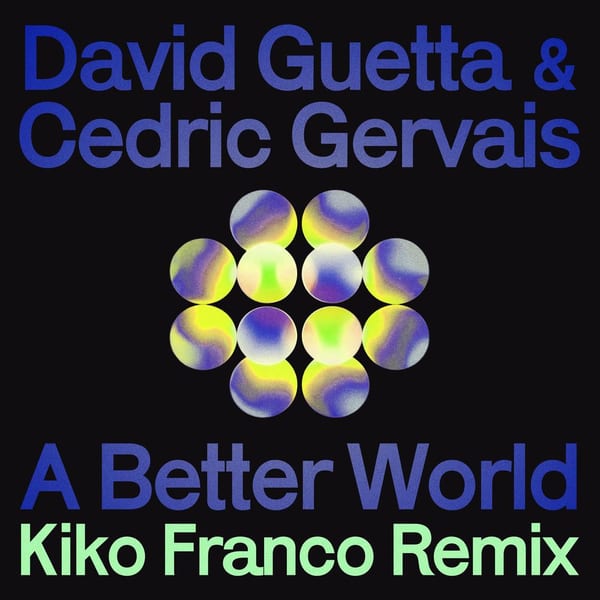 A Better World (Kiko Franco Remix) cover