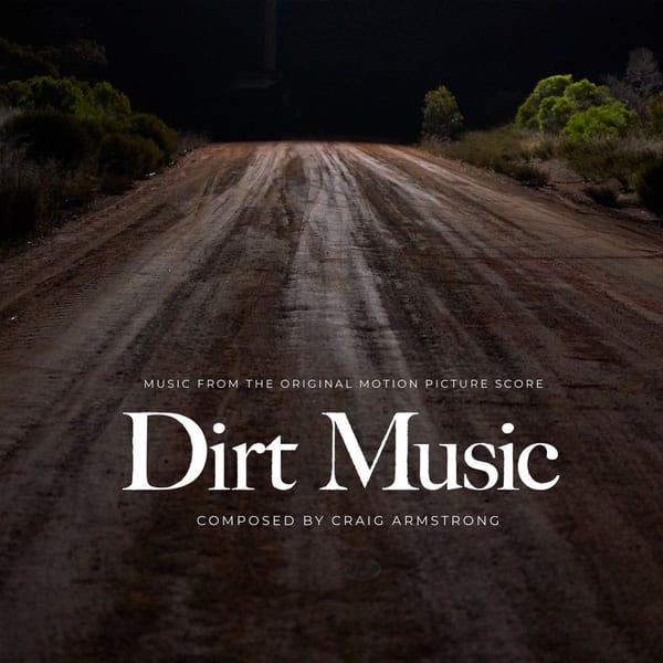 Dirt Music (Original Motion Picture Score) cover