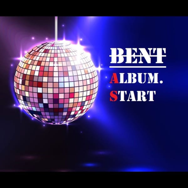 BENT ALBUM.START cover