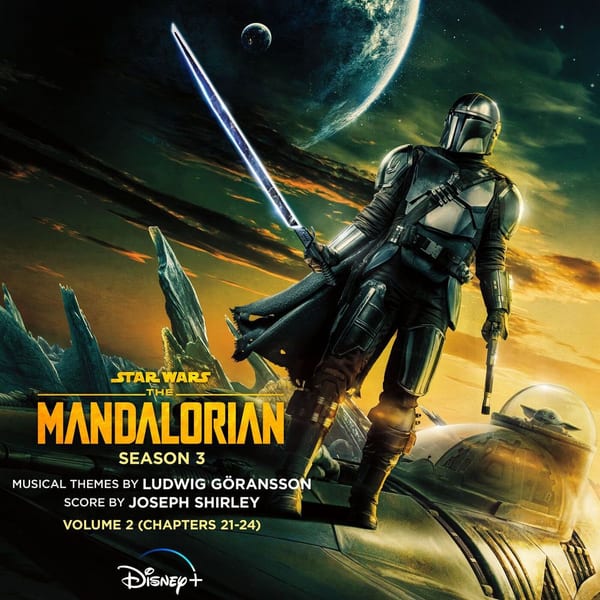 The Mandalorian: Season 3 - Vol. 2 (Chapters 21-24) (Original Score) cover