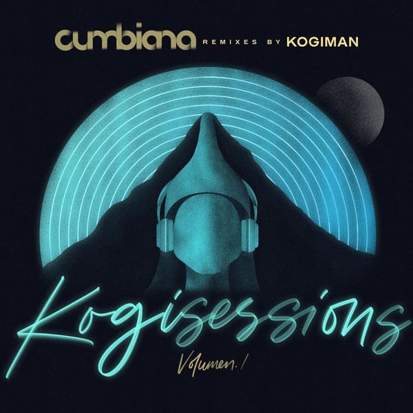 KOGI SESSIONS, Vol. 1 (Cumbiana Remixes) cover