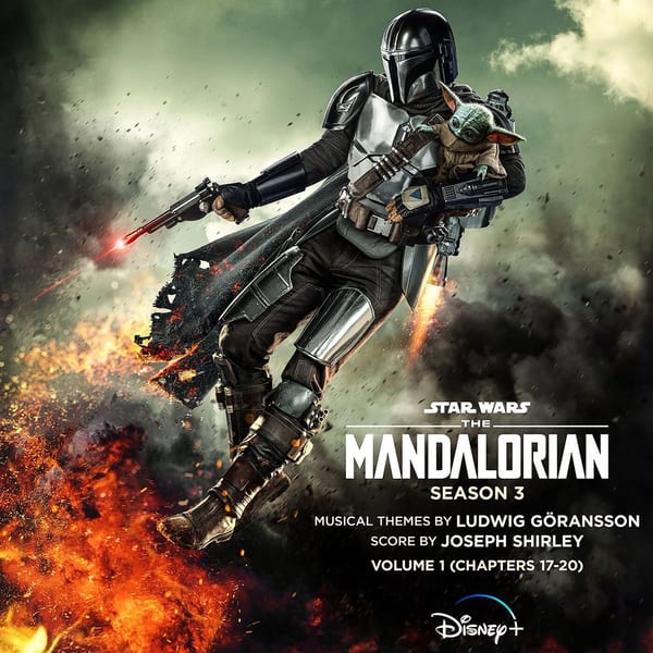 The Mandalorian: Season 3 - Vol. 1 (Chapters 17-20) (Original Score) cover