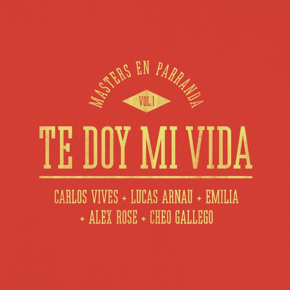 Te Doy Mi Vida (Masters en Parranda) cover
