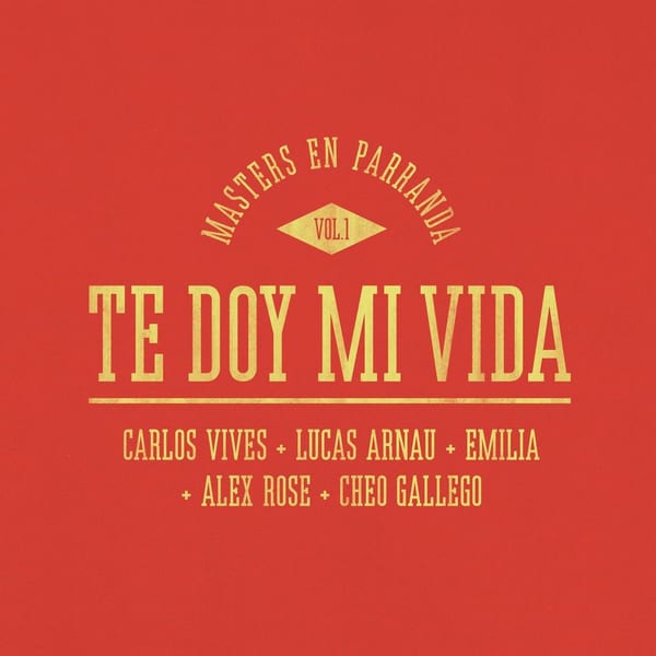 Te Doy Mi Vida (Masters en Parranda) cover