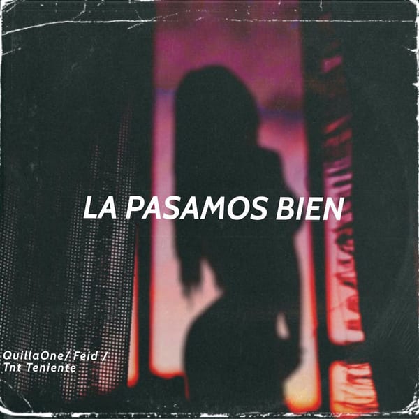 La Pasamos Bien cover