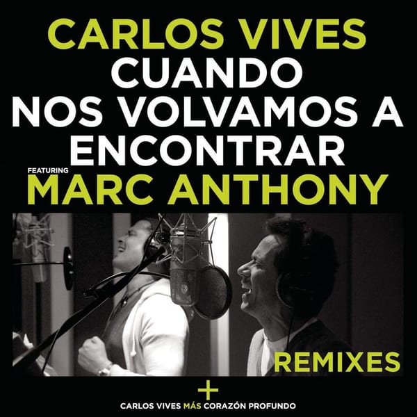 Cuando Nos Volvamos a Encontrar - Remixes (feat. Marc Anthony) cover