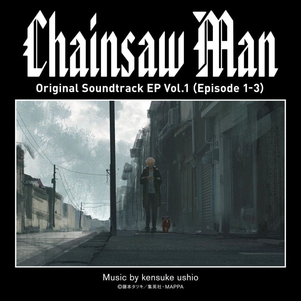 Chainsaw Man Original Soundtrack EP Vol.1 (Episode 1-3) cover