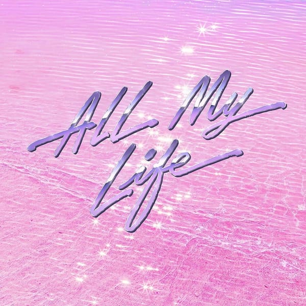 All My Life cover