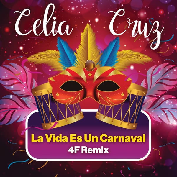 La Vida Es Un Carnaval (4F Remix) cover