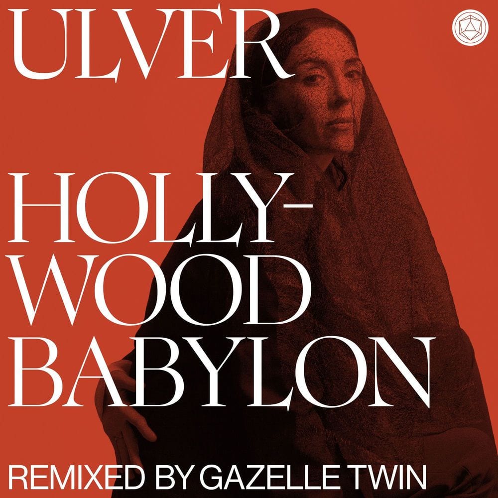 Hollywood Babylon (Gazelle Twin Remix) cover
