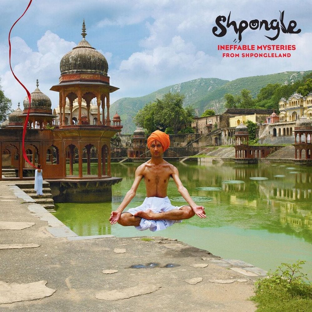 Ineffable Mysteries From Shpongleland cover