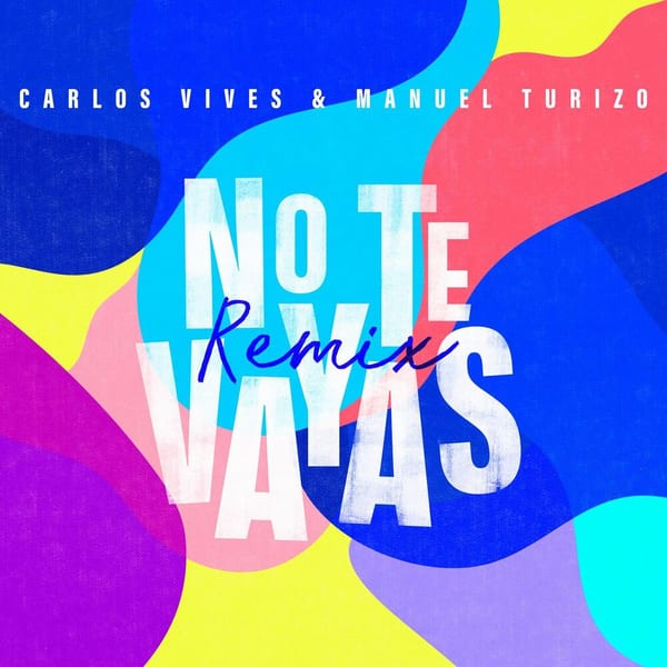 No Te Vayas cover