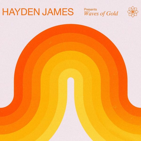 Hayden James Presents Waves of Gold (DJ Mix) cover
