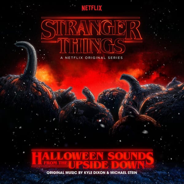 Stranger Things: Halloween Sounds from the Upside Down (a Netflix Original Series Soundtrack) cover