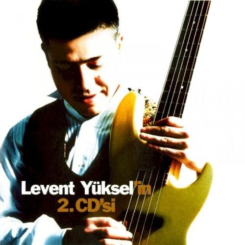 Levent Yüksel'in 2. Albümü cover