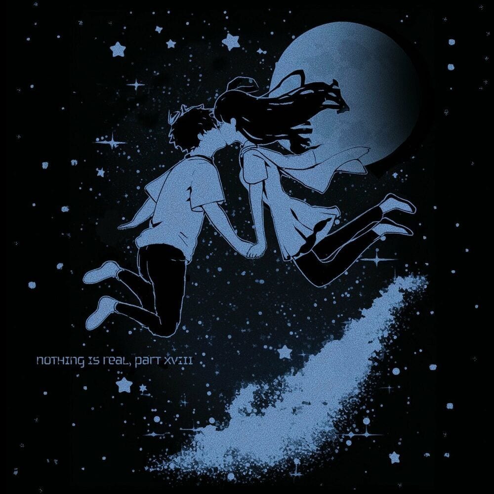 nothing is real, part XVIII cover