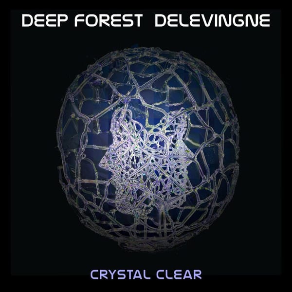 Deep Forest Delevingne Crystal Clear cover