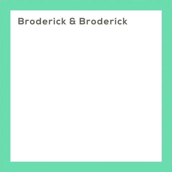 Broderick & Broderick cover