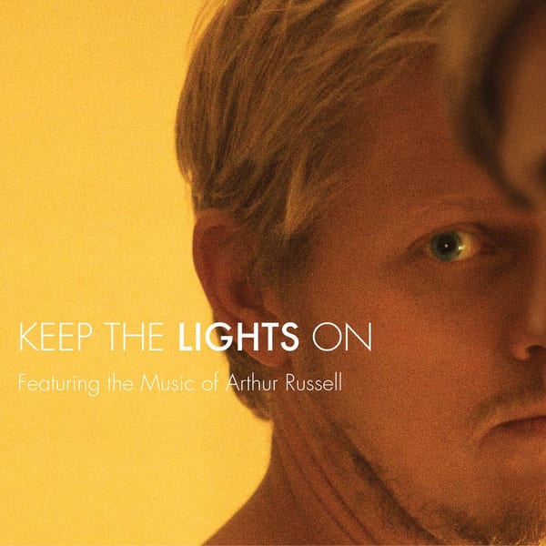 Keep The Lights On - feat. the Music of Arthur Russell cover