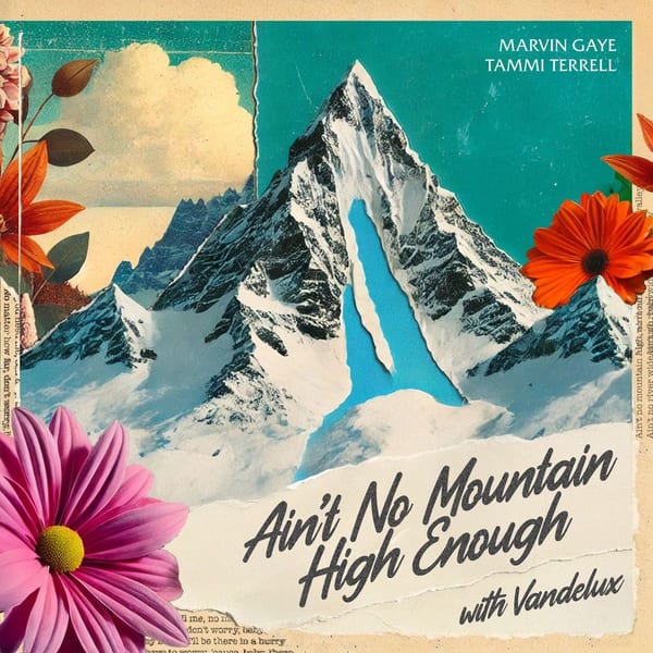 Ain't No Mountain High Enough (with Vandelux) cover