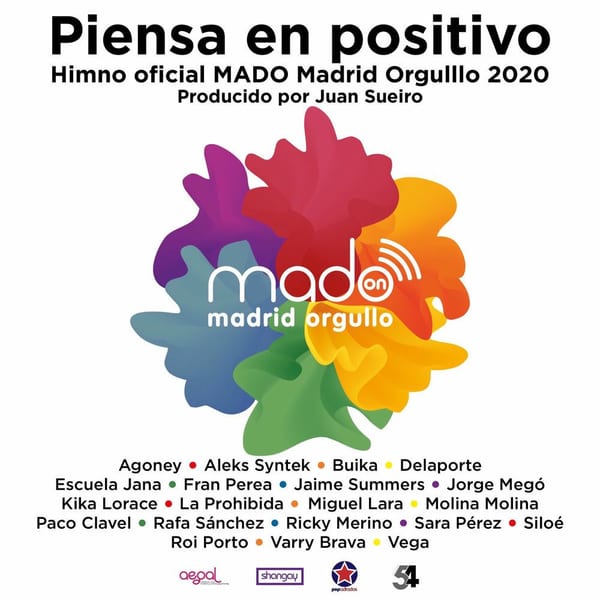 Piensa En Positivo (Madrid Pride 2020 by Juan Sueiro) cover