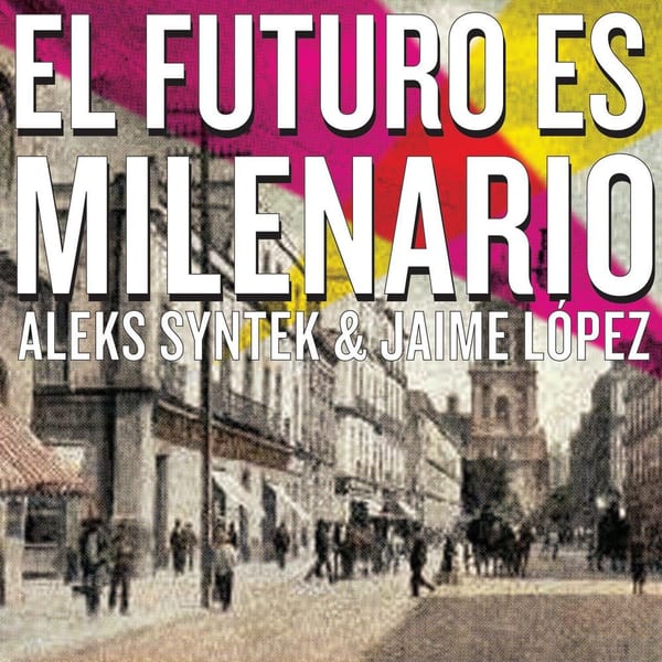 El Futuro Es Milenario cover