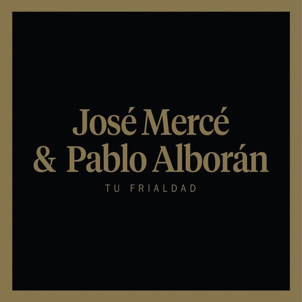 Tu frialdad (feat. Pablo Alborán) cover