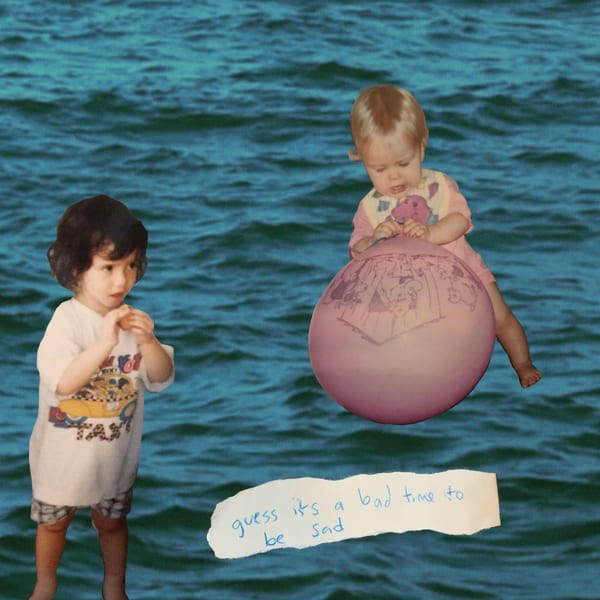 guess it's a bad time to be sad cover