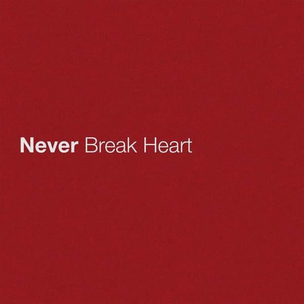 Never Break Heart cover