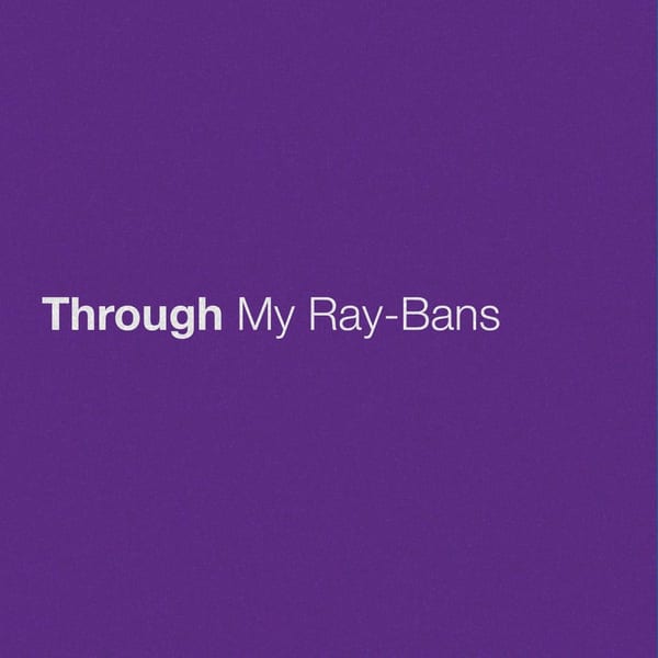 Through My Ray-Bans by Eric Church