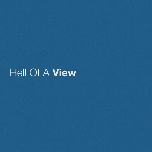 Hell Of A View cover