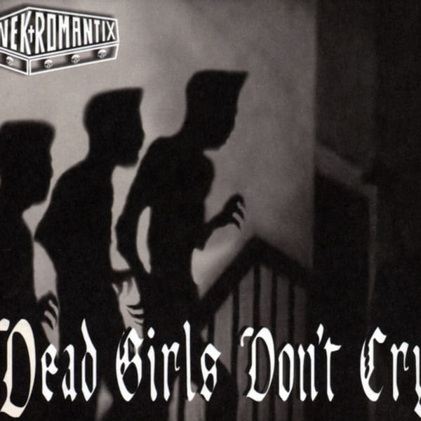Dead Girls Don't Cry cover