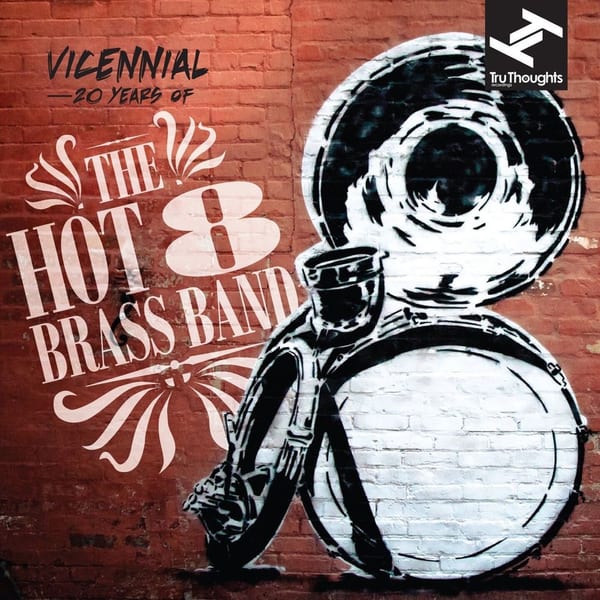Vicennial - 20 Years Of The Hot 8 Brass Band cover