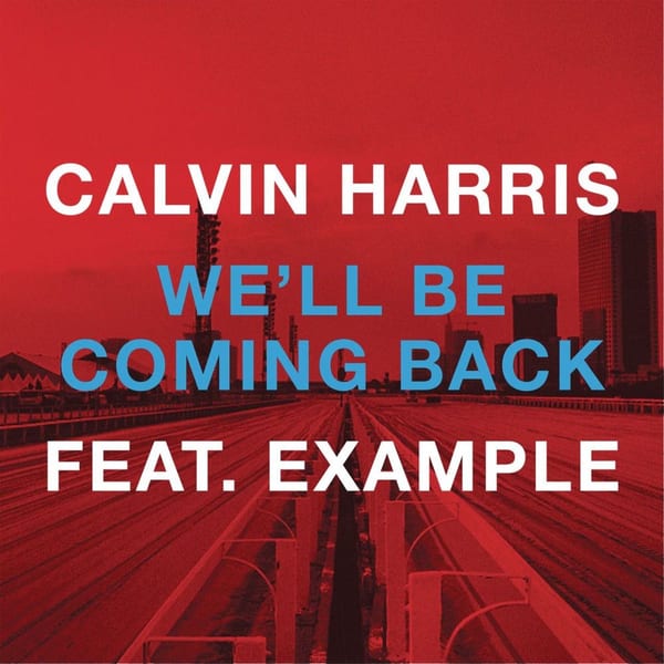 We'll Be Coming Back (feat. Example) cover