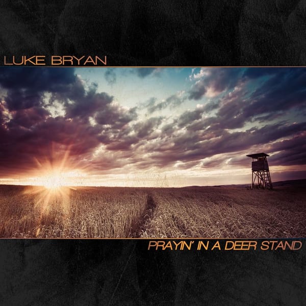 Prayin' in a Deer Stand cover