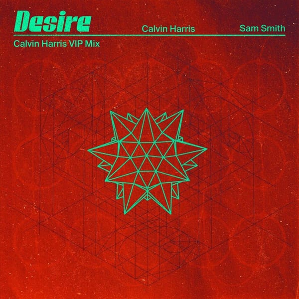 Desire (Calvin Harris VIP Mix) cover