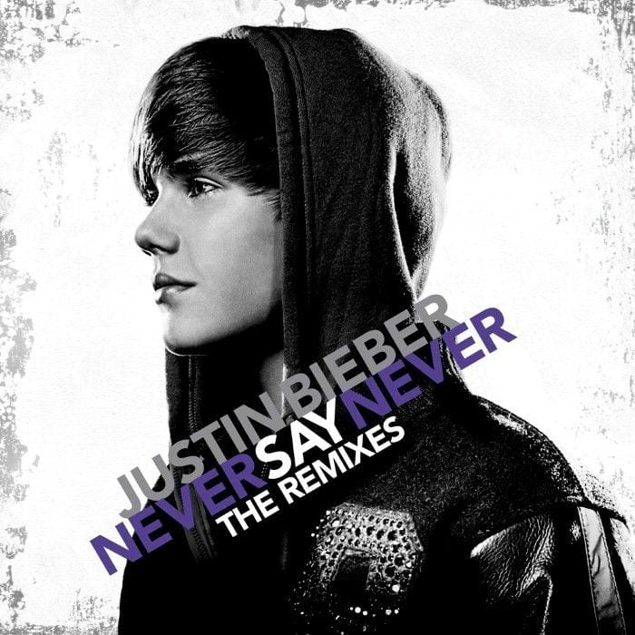 Never Say Never: The Remixes cover