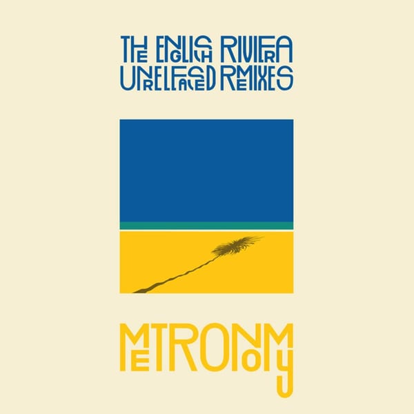 The English Riviera (Unreleased Remixes) cover